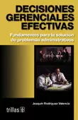 DECISIONES GERENCIALES EFECTIVAS