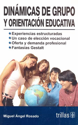 DINAMICAS DE GRUPO Y ORIENTACION  EDUCATIVA