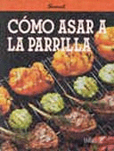 COMO ASAR A AL PARRILLA