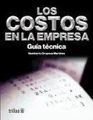 COSTOS EN LA EMPRESA: GUIA TECNICA, LA