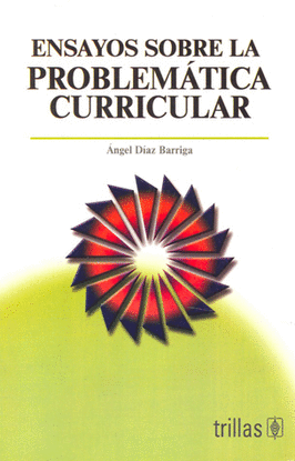 ENSAYOS SOBRE LA PROBLEMATICA CURRICULAR