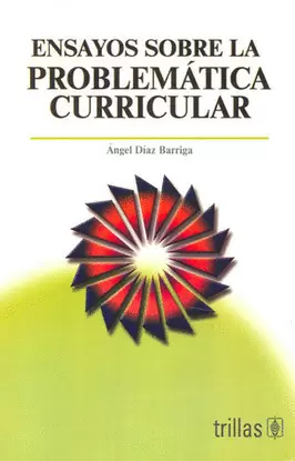 ENSAYOS SOBRE LA PROBLEMATICA CURRICULAR