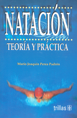 NATACION: TEORIA Y PRACTICA