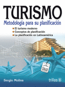 TURISMO: METODOLOGIA PARA SU PLANIFICACION