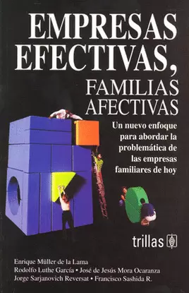 EMPRESAS EFECTIVAS, FAMILIAS AFECTIVAS