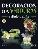 DECORACION CON VERDURAS