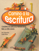 CAMINO A LA ESCRITURA 1 CUADERNO DE EJERCICIOS PREPARATORIOS