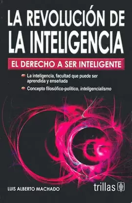 LA REVOLUCION DE LA INTELIGENCIA