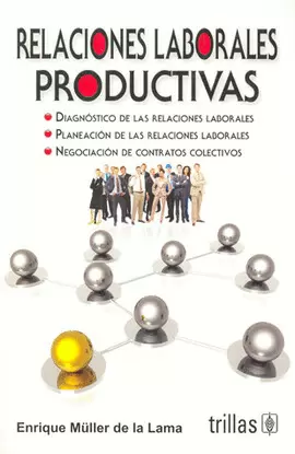 RELACIONES LABORALES PRODUCTIVAS