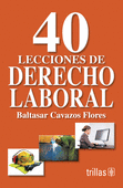 40 LECCIONES DE DERECHO LABORAL