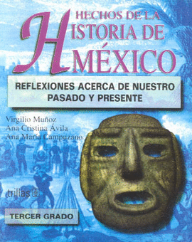 HECHOS DE LA HISTORIA DE MEXICO
