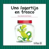 UNA LAGARTIJA EN FRASCO