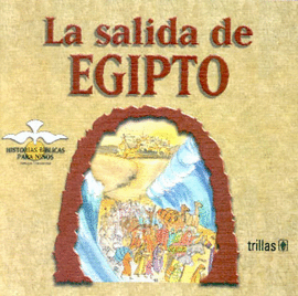 LA SALIDA DE EGIPTO