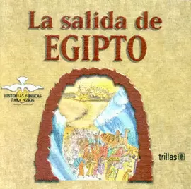 LA SALIDA DE EGIPTO
