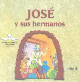 JOSÉ Y SUS HERMANOS