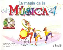 LA MAGIA DE LA MUSICA 4 PRIMARIA