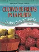 CULTIVO DE FRUTAS EN LA HUERTA