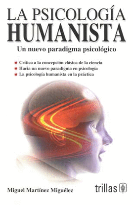 LA PSICOLOGIA HUMANISTA