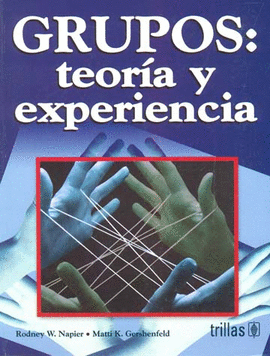 GRUPOS: TEORIA Y EXPERIENCIA