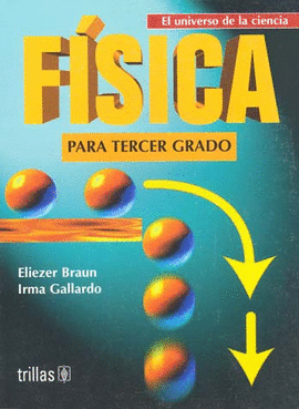 FISICA 3 EL UNIVERSO DE LA CIENCIA