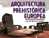 ARQUITECTURA PREHISTORICA EUROPEA