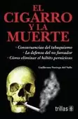 EL CIGARRO Y LA MUERTE
