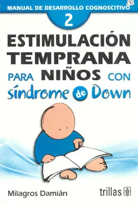 ESTIMULACION TEMPRANA PARA NIÑOS CON SINDROME DE DOWN 2