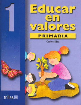 EDUCAR EN VALORES 1 PRIMARIA