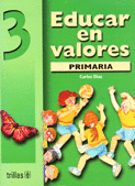 EDUCAR EN VALORES 3 PRIMARIA