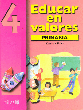 EDUCAR EN VALORES 4 PRIMARIA