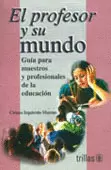 EL PROFESOR Y SU MUNDO