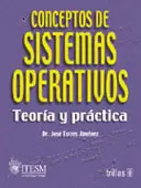 CONCEPTOS DE SISTEMAS OPERATIVOS: TEORIA Y PRACTICA