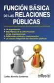 FUNCION BASICA DE LAS RELACIONES PUBLICAS