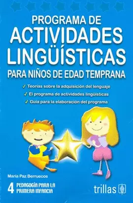 PROGRAMA DE ACTIVIDADES LINGUISTICAS PARA NIÑOS DE EDAD TEMPRANA