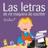 LETRAS DE MI MAQUINA DE ESCRIBIR, LAS