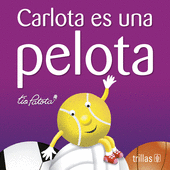 CARLOTA ES UNA PELOTA