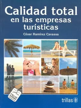 CALIDAD TOTAL EN LAS EMPRESAS TURISTICAS