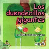 LOS DUENDECILLOS GIGANTES