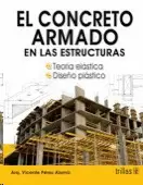 CONCRETO ARMADO EN LAS ESTRUCTURAS, EL