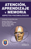 ATENCION, APRENDIZAJE Y MEMORIA: ASPECTOS PSICOBIOLOGICOS