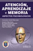 ATENCION, APRENDIZAJE Y MEMORIA: ASPECTOS PSICOBIOLOGICOS