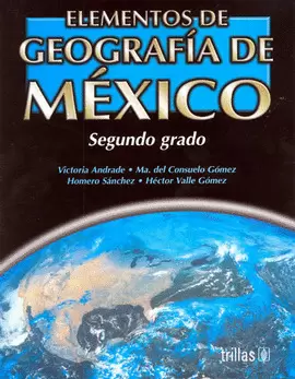 ELEMENTOS DE GEOGRAFIA DE MEXICO 2 SEC