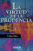 VIRTUD DE LA PRUDENCIA, LA