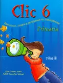 CLIC 6 PRIMARIA
