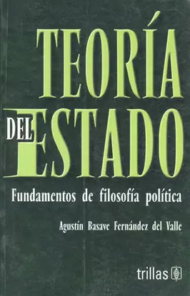 TEORIA DEL ESTADO: FUNDAMENTOS DE FILOSOFIA POLITICA