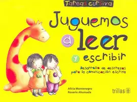 JUGUEMOS A LEER Y ESCRIBIR: TAREAS CURSIVA