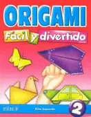 ORIGAMI FACIL Y DIVERTIDO 2