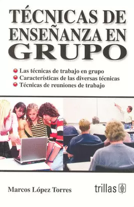 TECNICAS DE ENSEÑANZA EN GRUPO