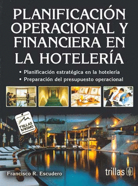 PLANIFICACION OPERACIONAL Y FINANCIERA EN LA HOTELERIA