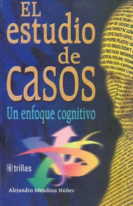 EL ESTUDIO DE CASOS: UN ENFOQUE COGNITIVO